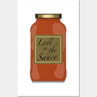 Lost in the Sauce Posters and Art